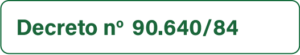 Decreto 90.640/84